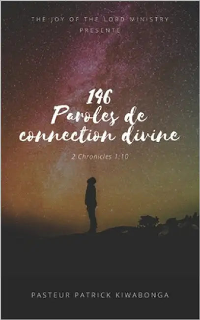 146 Paroles de connection divine by Kiwabonga, Patrick