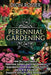 Perennial Gardening: How You Can Create a Perennial Garden and Grow Flowers, Vegetables, Shrubs, Herbs and Fruit along with Making It Beaut by Dion Rosser