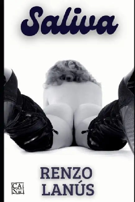 Saliva: El poder de la sensualidad by Renzo Lanús