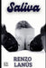 Saliva: El poder de la sensualidad by Renzo Lanús