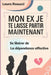 Mon ex je te laisse partir maintenant: Se libérer de la dépendance affective by Rosucci, Laura