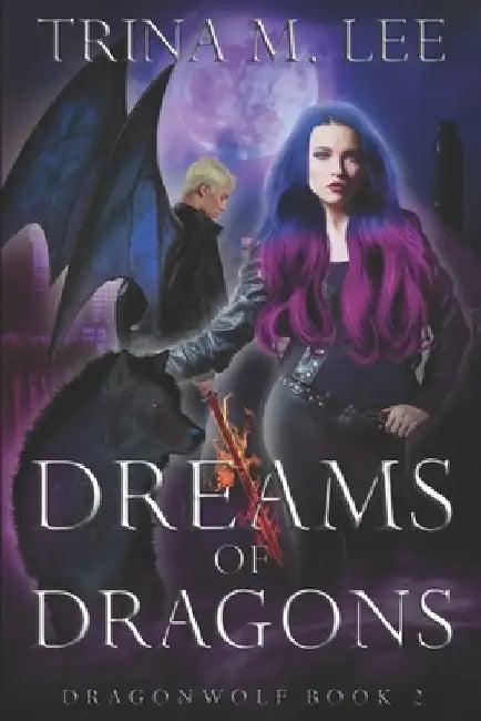 Dreams of Dragons: A Rejected Mates Paranormal Romance by Trina M. Lee