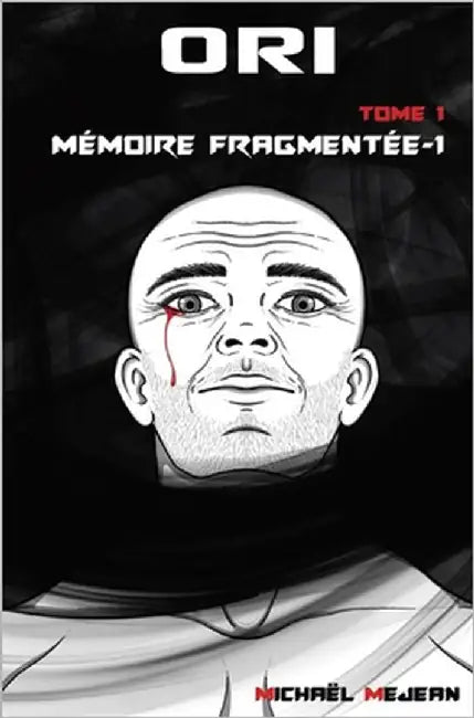 Ori Tome I: Mémoire Fragmentée-1 by Mejean, Michael