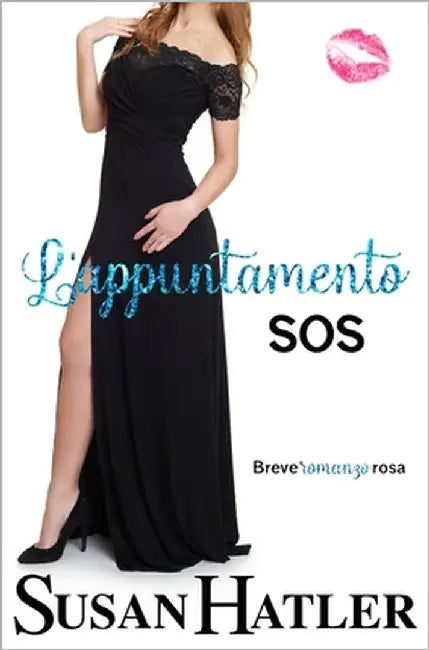L'appuntamento SOS: Commedia romantica by Hatler, Susan