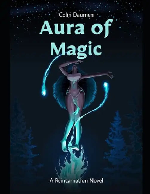 Aura of Magic by Colin Daumen