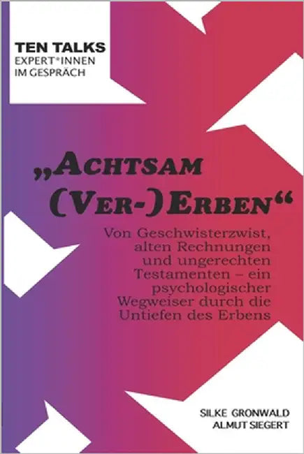 Achtsam (Ver-)Erben by Siegert, Almut