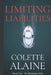 Limiting Liabilities: Book Two - The Martinique Files by Colette Alaine