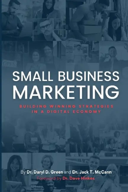 Small Business Marketing: Building Winning Strategies in a Digital Economy by Jack; Green, Daryl D McCann