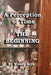 A Perception of Time: The Beginning by Woody Acre