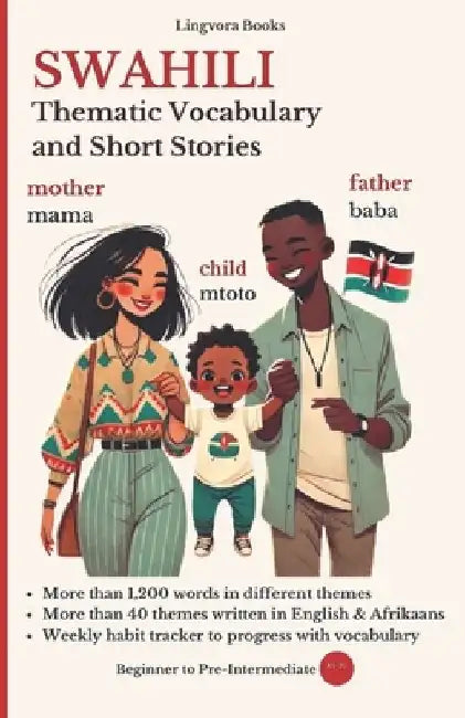 Swahili: Thematic Vocabulary and Short Stories (with audio track) by Lingvora Books