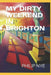 My Dirty Weekend in Brighton by Philip Nye