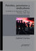 Petróleo, peronismo y sindicalismo: La historia de los trabajadores de YPF en la Patagonia, 1944-1955 by Carrizo, Gabriel