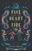 Faye and the Heart of Fire by Nicole Bailey