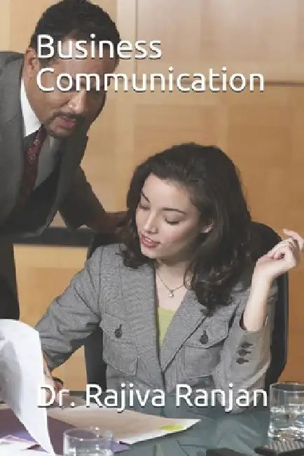 Business Communication by Rajiva Ranjan
