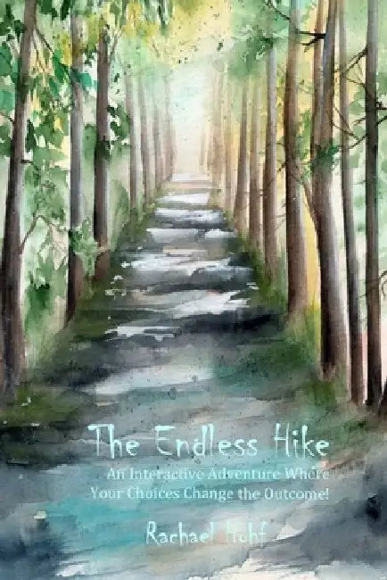 The Endless Hike by Rachael Hohf