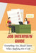 Job Interview Guide: Everything You Should Know When Applying For A Job: Interview Secrets by Deanna Goodreau