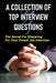 A Collection Of Top Interview Questions: The Secret For Preparing For Your Dream Job Interview: The Motivations Behind Interview Questions by Burton Deaguero