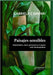 Paisajes sensibles: Subjetividades, salud y patrimonio en el espacio verde intrahospitalario by Campari, Gabriela