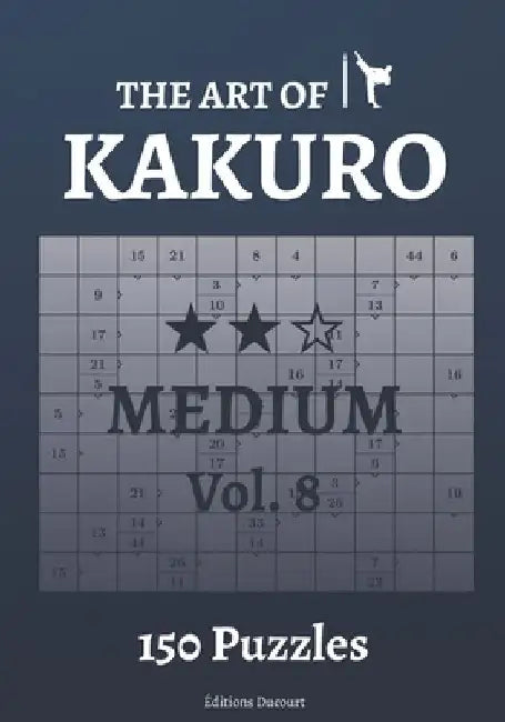 The Art of Kakuro Medium Vol.8 by Editions Ducourt