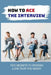 How To Ace The Interview: The Secrets To Finding A Job That You Enjoy: Networking For Job Search by Chas Skowronski
