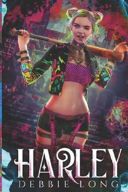 Harley: F.N.D by Debbie Long