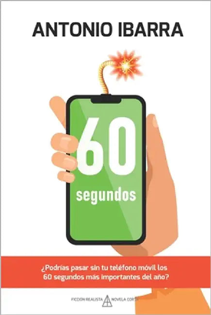 60 segundos by Ibarra Santiago, Antonio