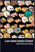 Las vidas hasta Cristal by Castellanos Onsurbe, Eduardo