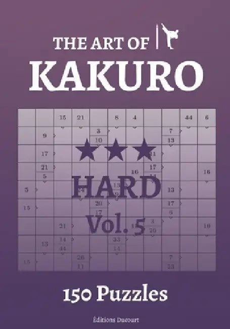 The Art of Kakuro Hard Vol.5 by Editions Ducourt