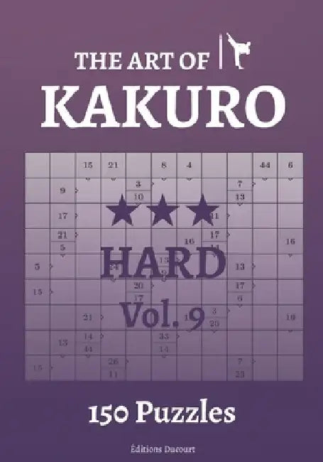 The Art of Kakuro Hard Vol.9 by Editions Ducourt