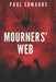 Mourners' Web by Paul Edwards
