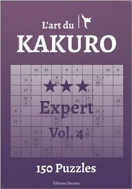 L'art du Kakuro Expert Vol.4 by Ducourt, Editions