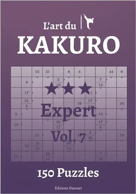 L'art du Kakuro Expert Vol.7 by Ducourt, Editions