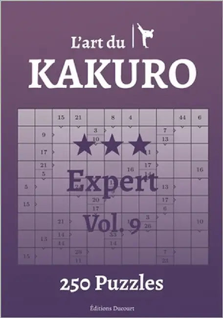L'art du Kakuro Expert Vol.9 by Ducourt, Editions