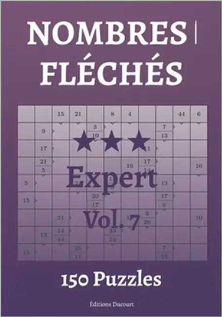 Nombres fléchés Expert Vol.7 by Ducourt, Editions