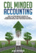 CDL Minded Accounting: The Clutter Proof System to Controlling your Finances in your Transportation and Trucking Business by Joe Ryder
