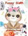 funny Sloth Coloring book adult: 8.5''x11''/sloth coloring book by Rowe