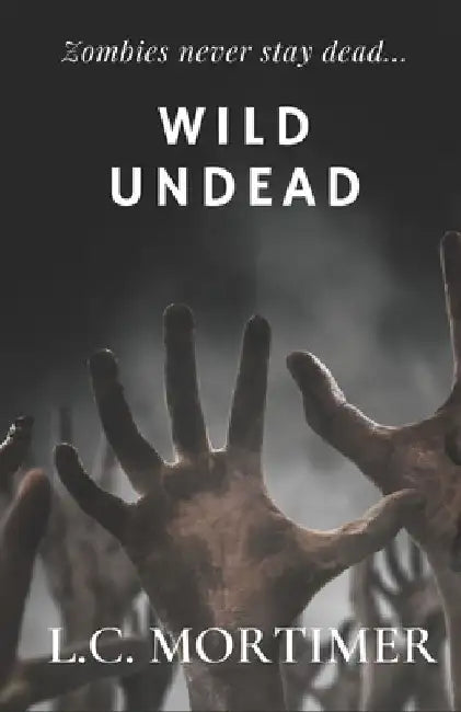 Wild Undead by L. C. Mortimer