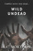 Wild Undead by L. C. Mortimer