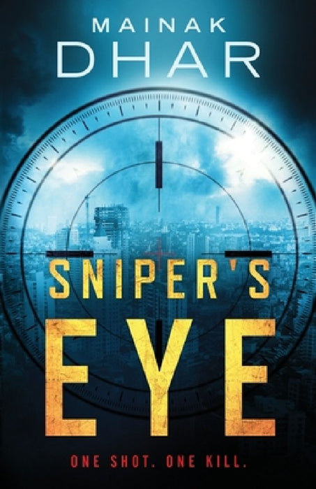Sniper's Eye by Mainak Dhar