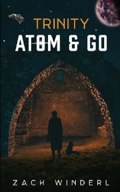 Trinity: Atom & Go by Zach Winderl