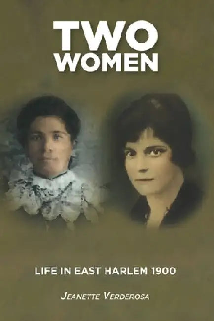 Two Women by Jeanette Verderosa