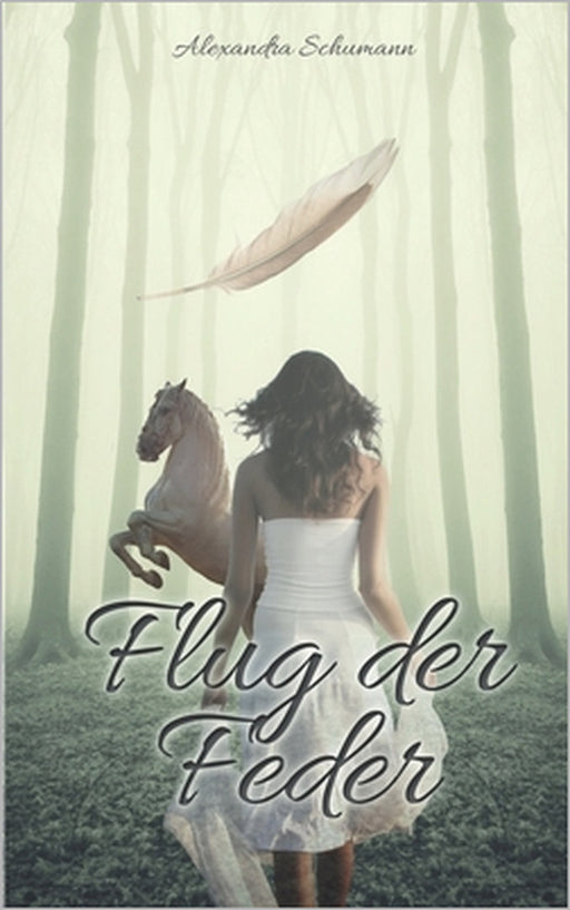 Flug der Feder Teil 1 und 2 by Bastian Schumann, Alexandra Schumann
