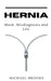 Hernia: Mesh, Misdiagnosis and Life by Michael Brooks