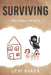 Surviving: I didn't know it was abuse by Lexi Baker