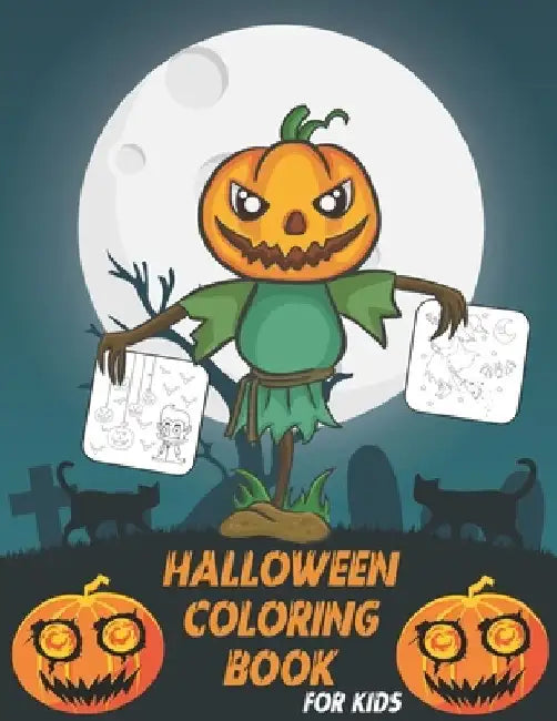 Halloween Coloring Book for Kids: Fun and Beautiful Collection of 50+ Halloween Illustrations for Kids All Ages 2-4, 4-8, Toddlers, Preschoolers and E by Tamm Press