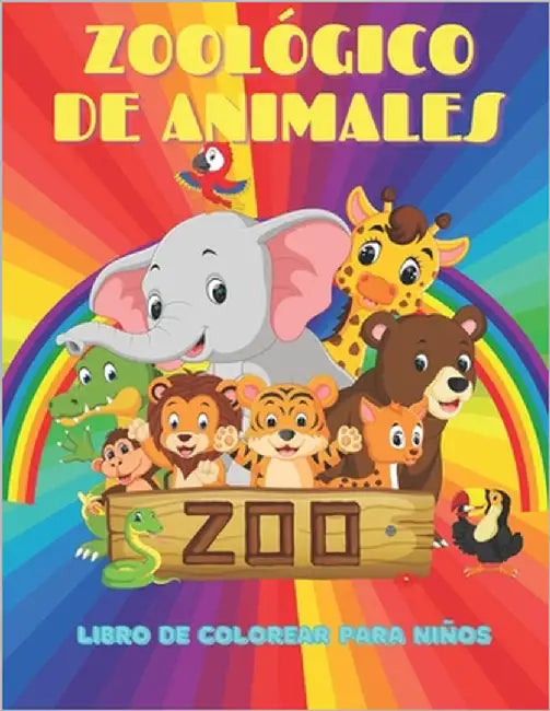 ZOOLÓGICO DE ANIMALES - Libro De Colorear Para Niños: Animales Marinos, Animales de Granja, Animales de la Selva, Animales del Bosque Y Animales del C by Verdu, Ariadna