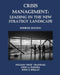 Crisis Management: Leading in the New Strategy Landscape by John A. Parnell