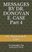 Messages by Dr. Donovan E. Case 4 by Donovan E. Case