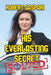 His Everlasting Secret: Solved by Robert Gaspari
