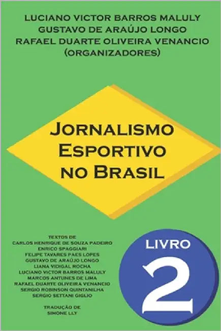 Jornalismo Esportivo no Brasil: Livro 2 by Longo, Gustavo de Araújo